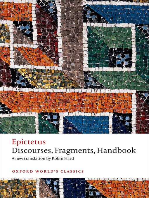 Title details for Discourses, Fragments, Handbook by Epictetus - Wait list